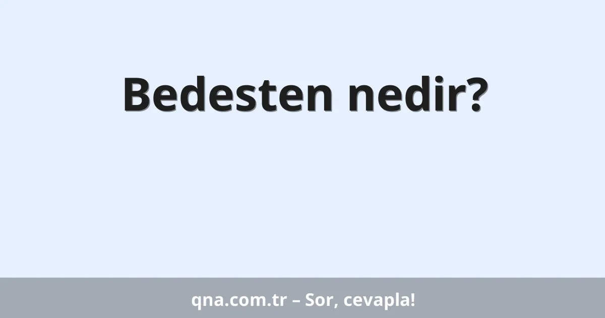 Bedesten nedir?