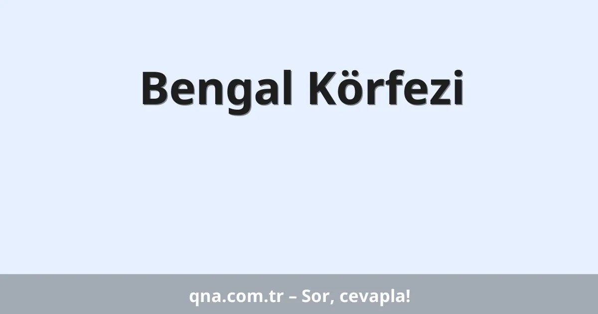 Bengal Körfezi