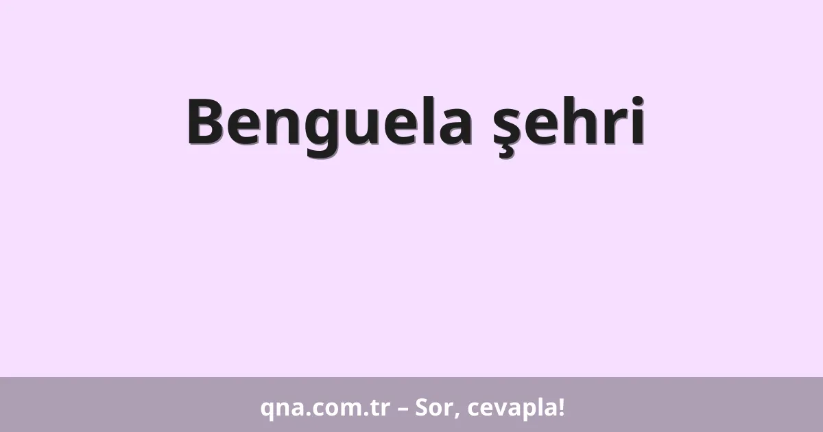 Benguela şehri