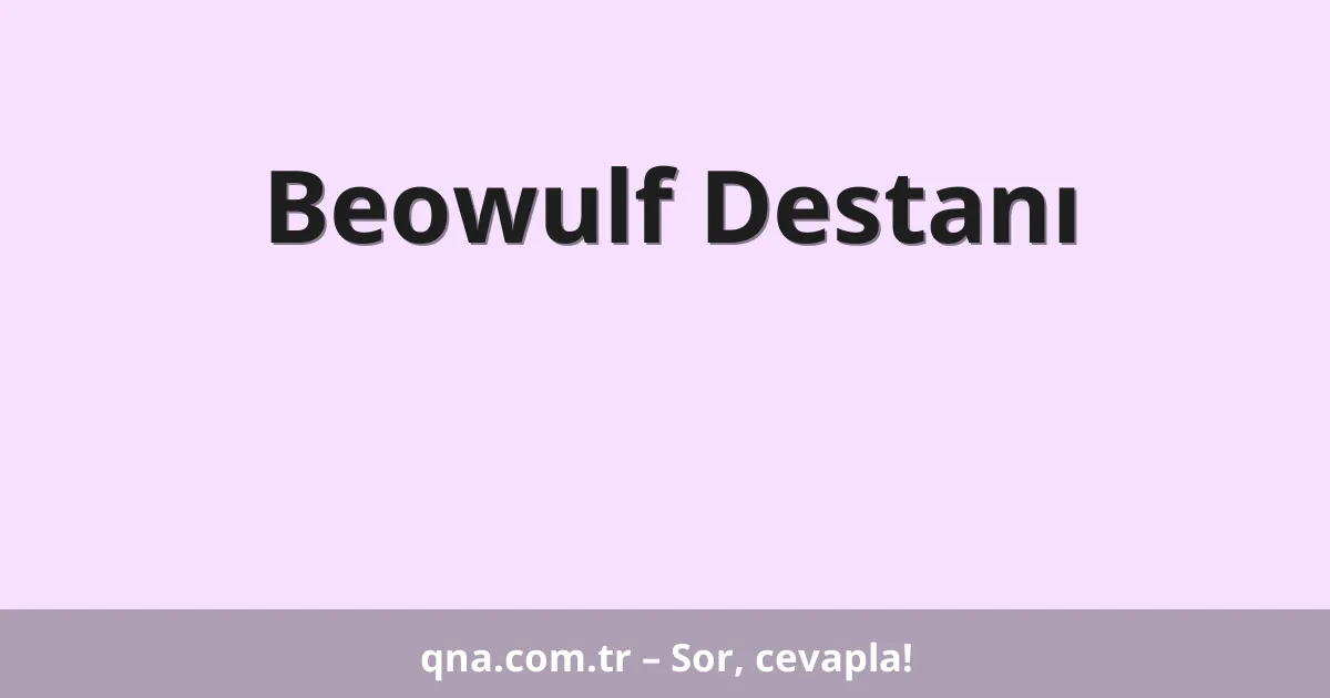Beowulf Destanı