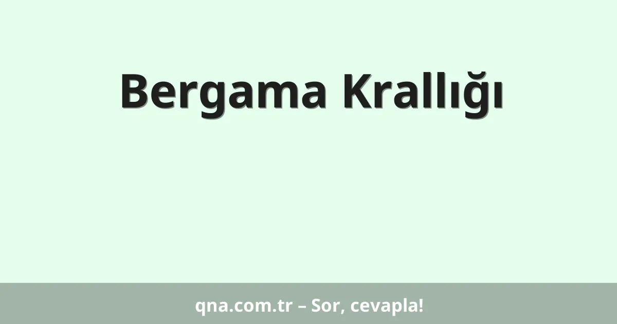 Bergama Krallığı