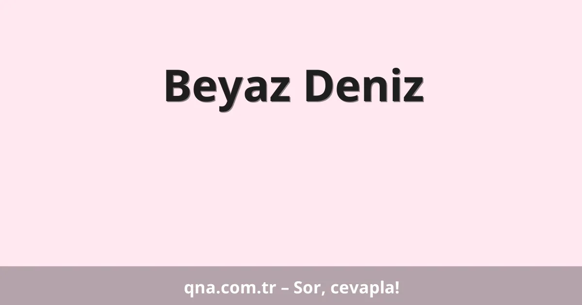Beyaz Deniz