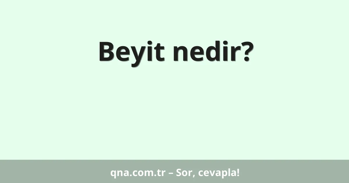 Beyit nedir?