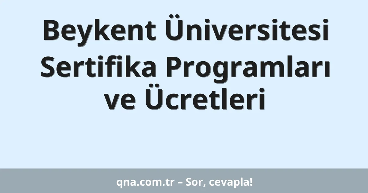 Beykent Üniversitesi Sertifika Programları ve Ücretleri