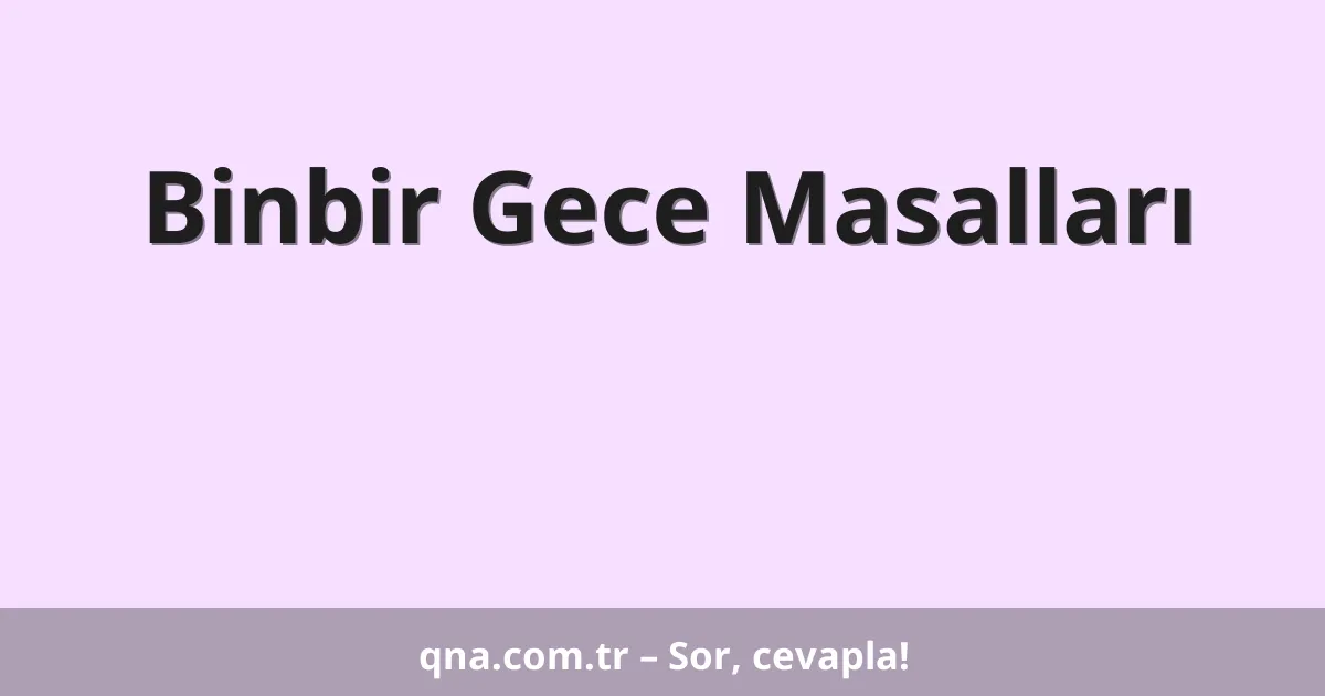 Binbir Gece Masalları