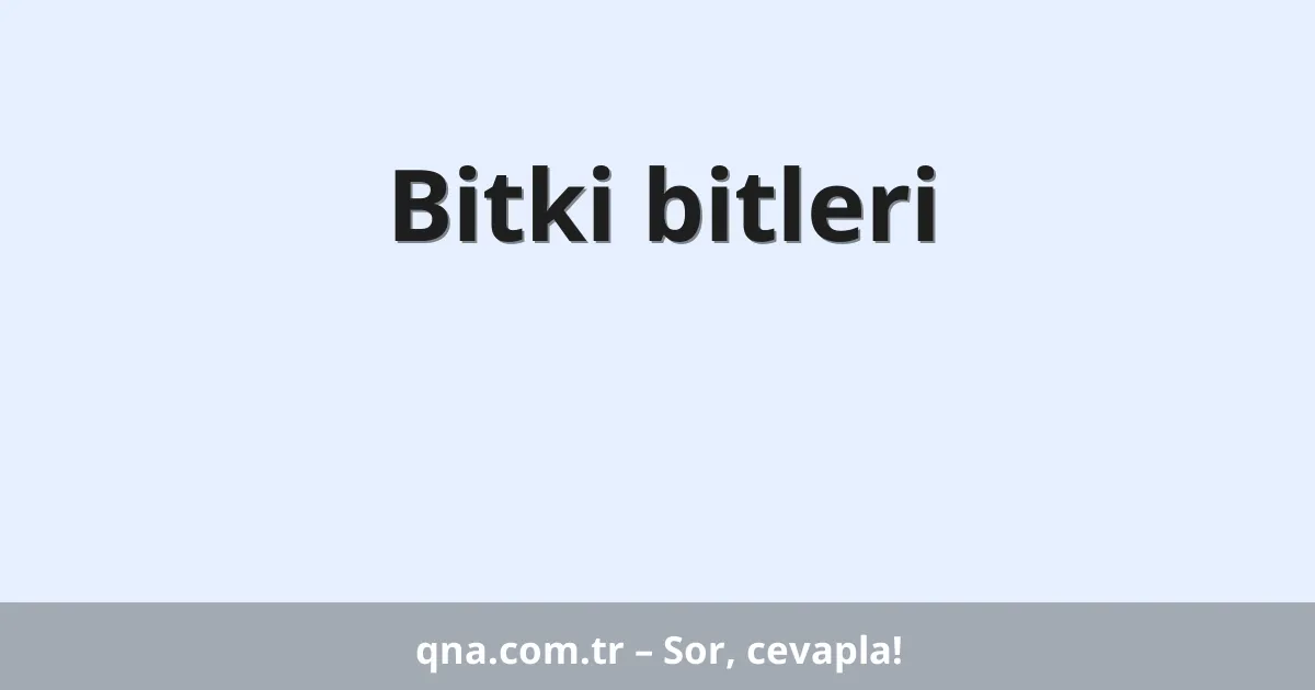 Bitki bitleri