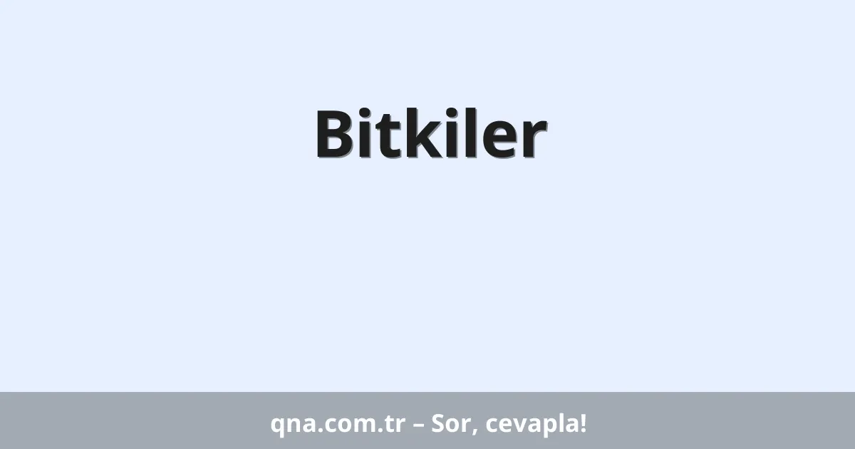 Bitkiler