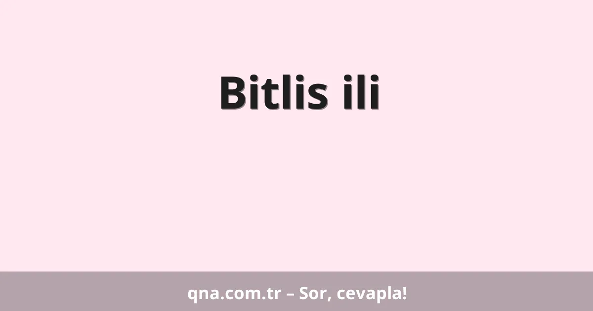 Bitlis ili
