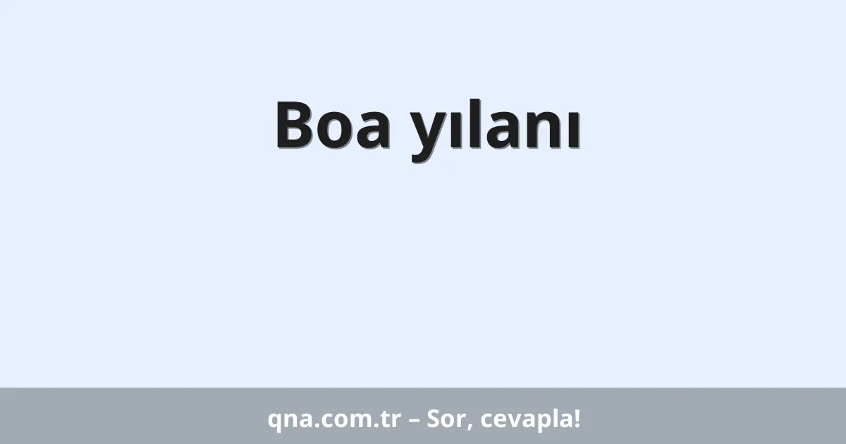 Boa yılanı