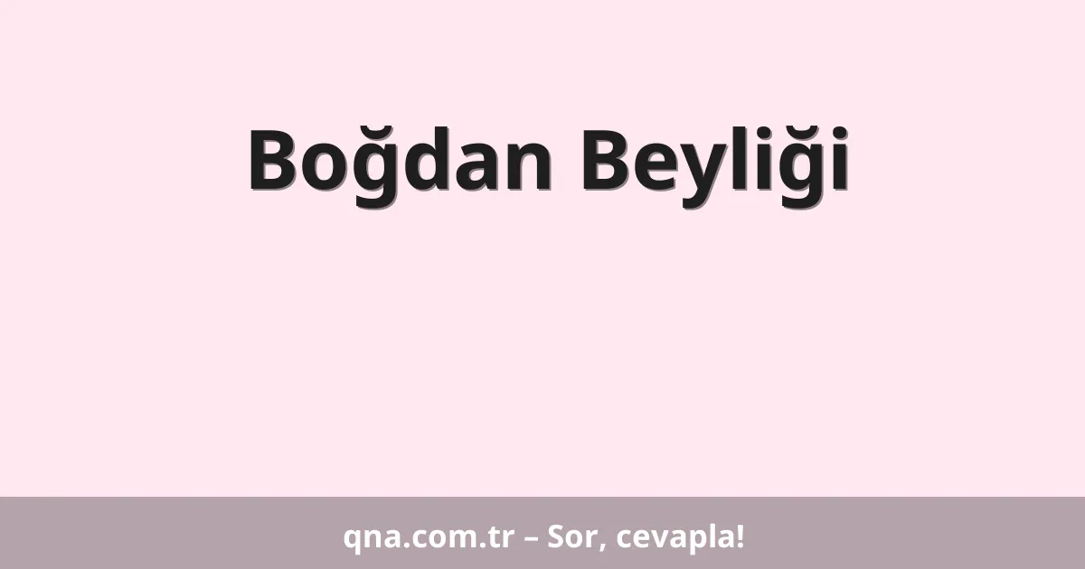 Boğdan Beyliği