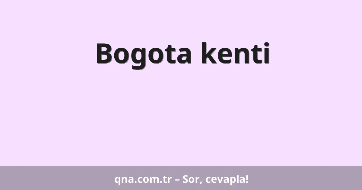 Bogota kenti