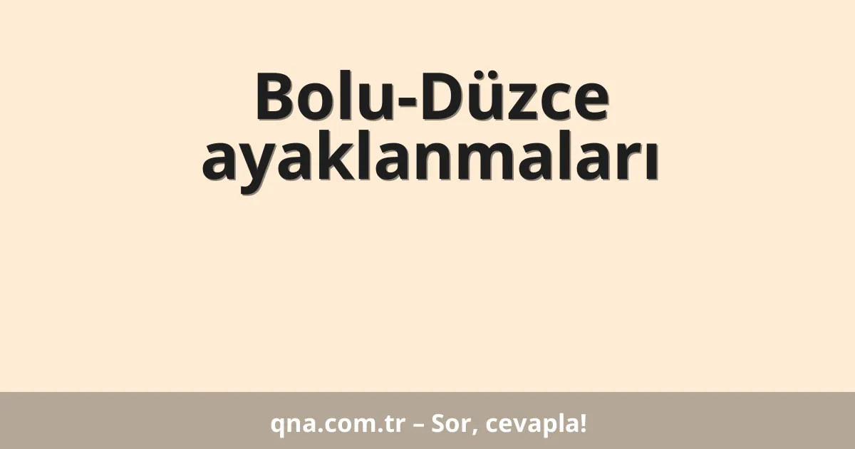 Bolu-Düzce ayaklanmaları