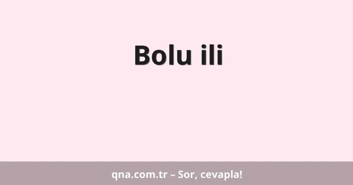 Bolu ili