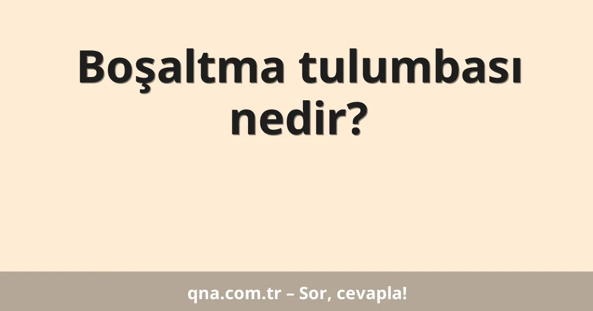 Boşaltma tulumbası nedir?