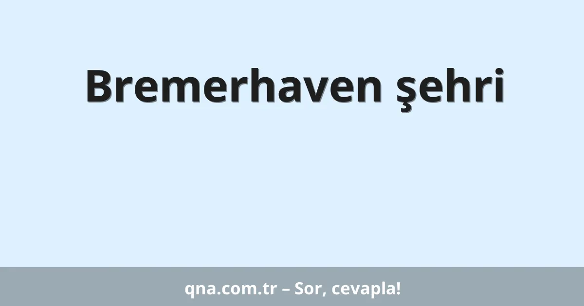 Bremerhaven şehri