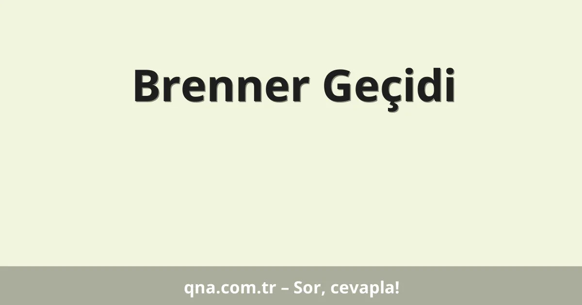 Brenner Geçidi