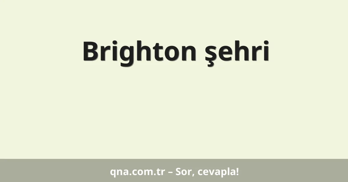 Brighton şehri