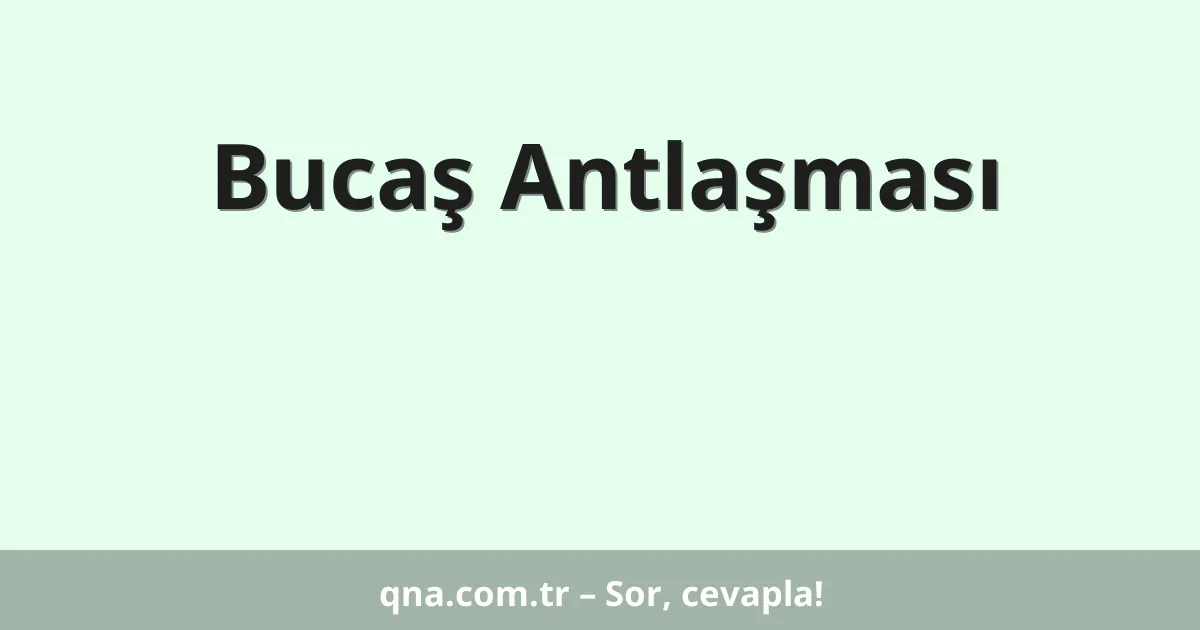 Bucaş Antlaşması