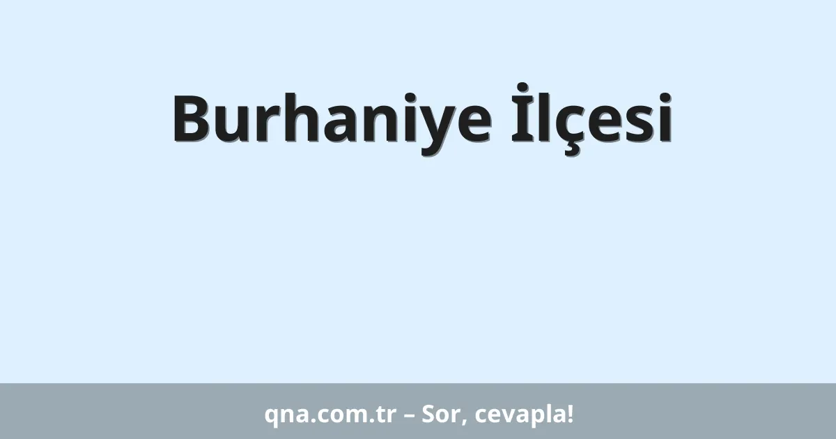 Burhaniye İlçesi