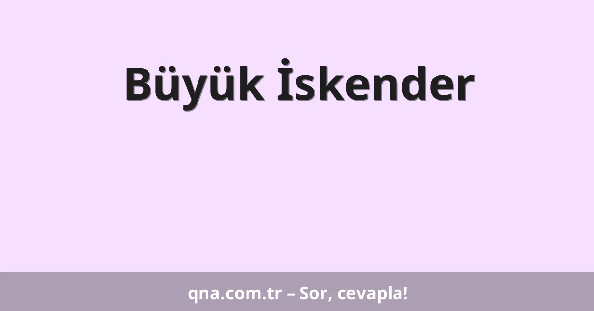 Büyük İskender
