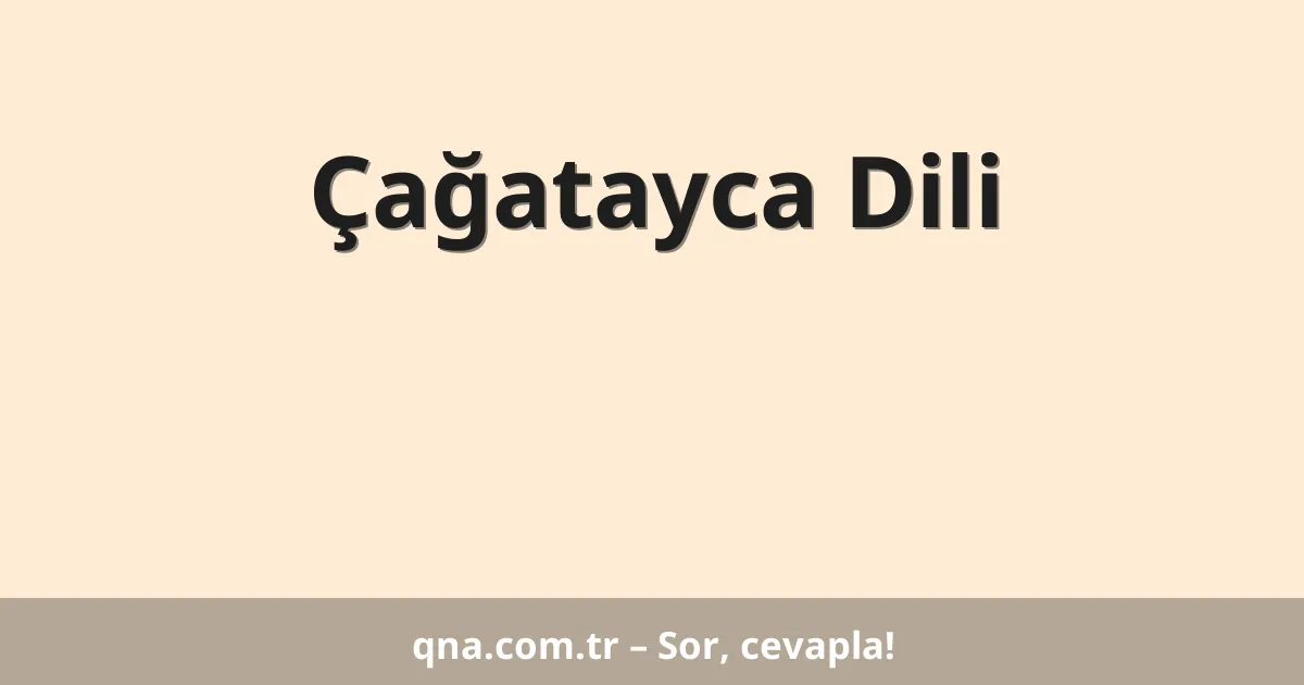 Çağatayca Dili