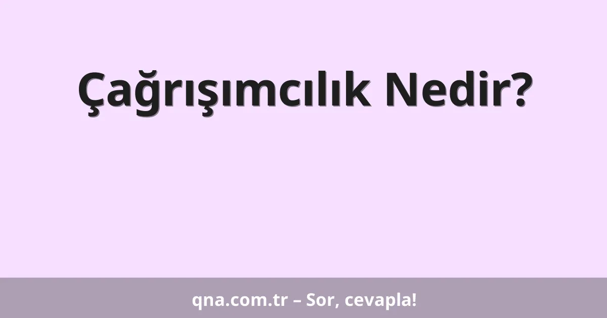 Çağrışımcılık Nedir?