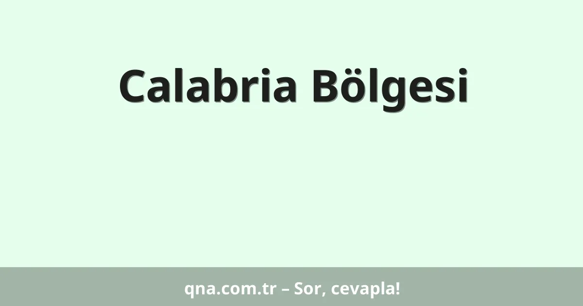 Calabria Bölgesi