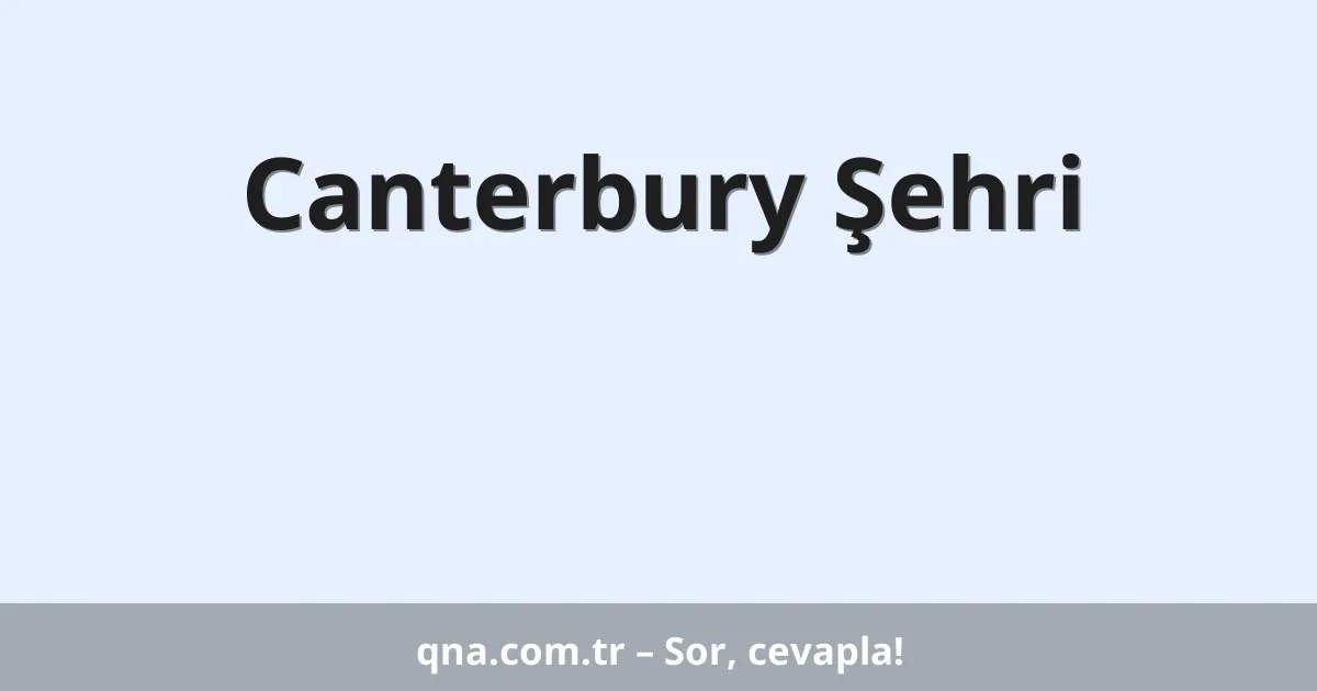 Canterbury Şehri