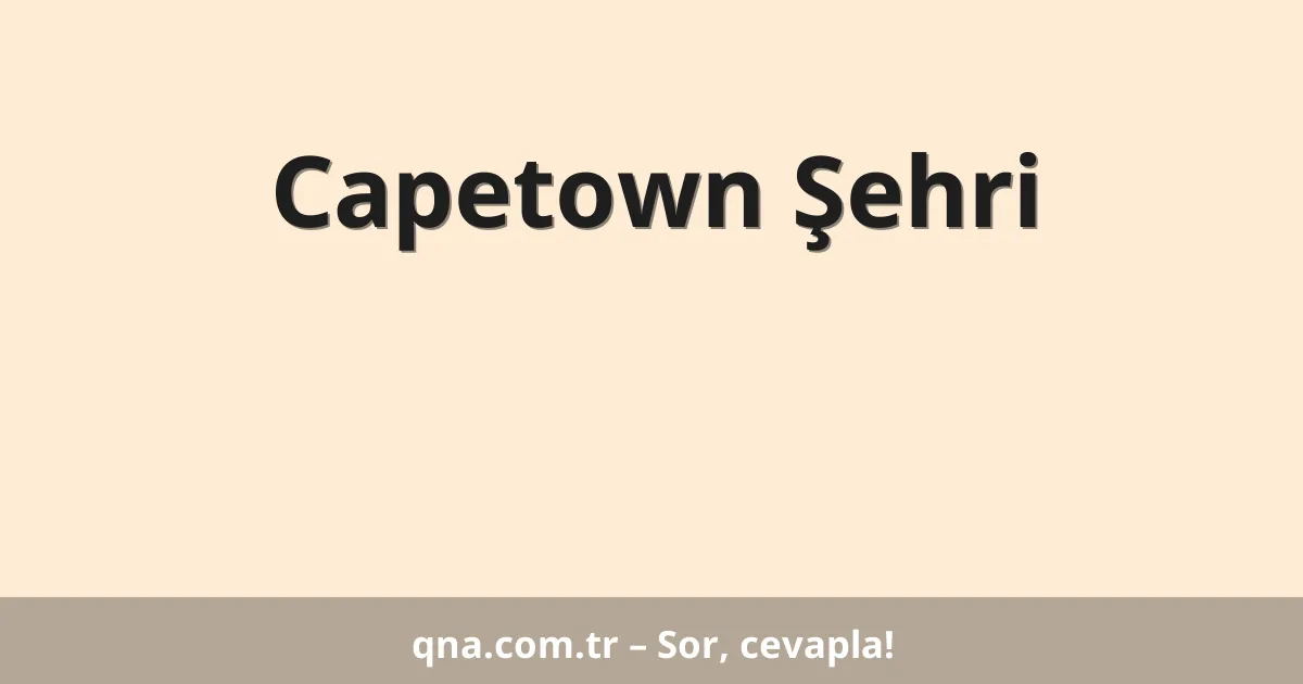 Capetown Şehri