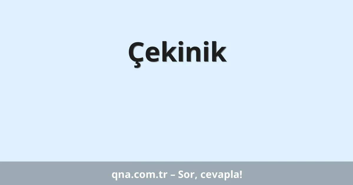 Çekinik
