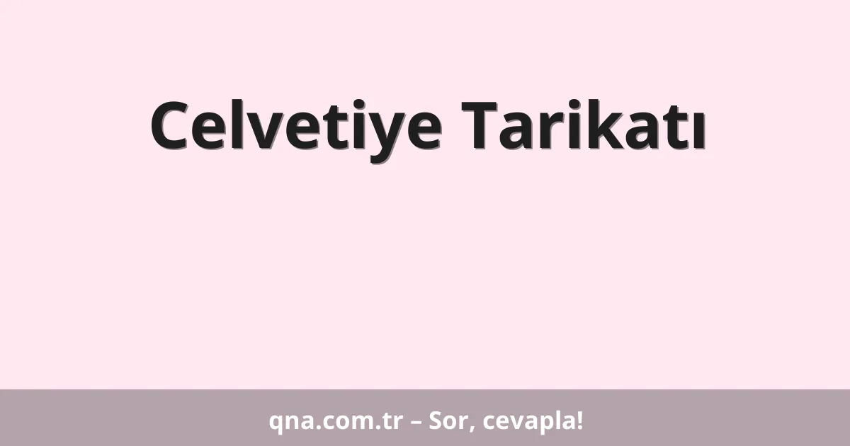 Celvetiye Tarikatı