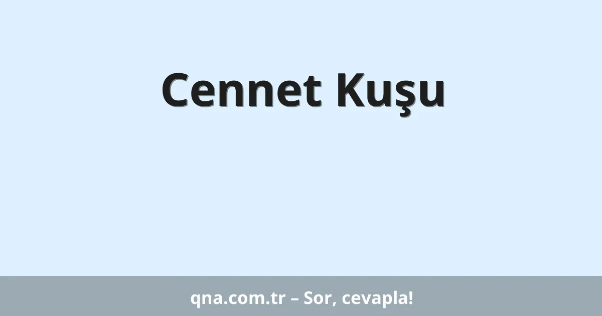 Cennet Kuşu