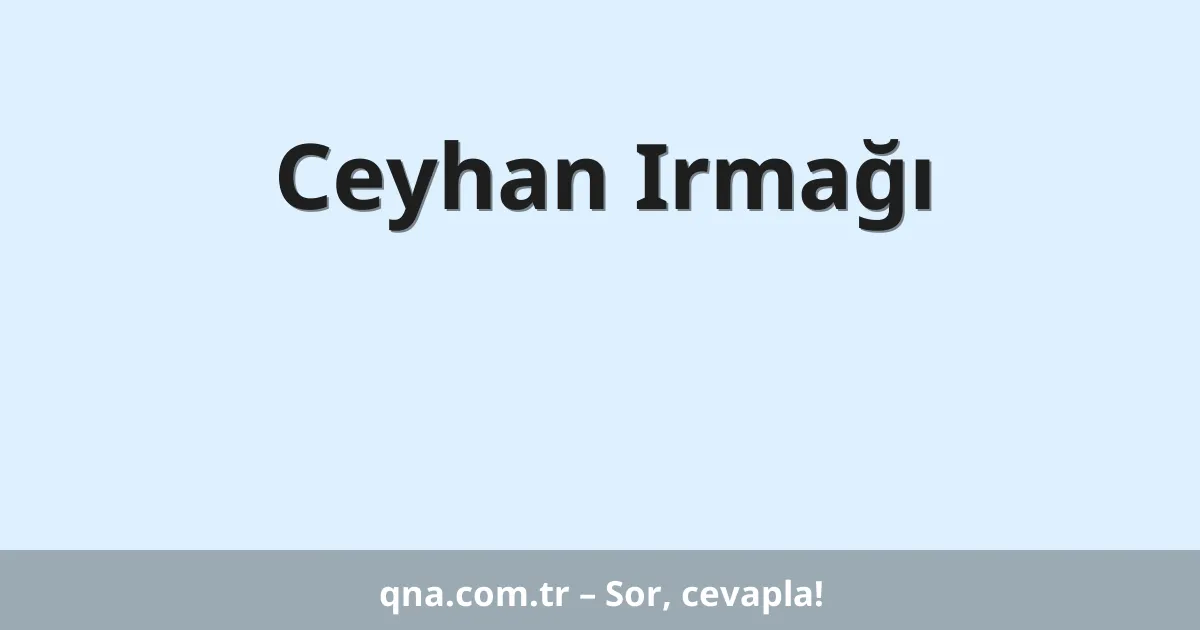 Ceyhan Irmağı