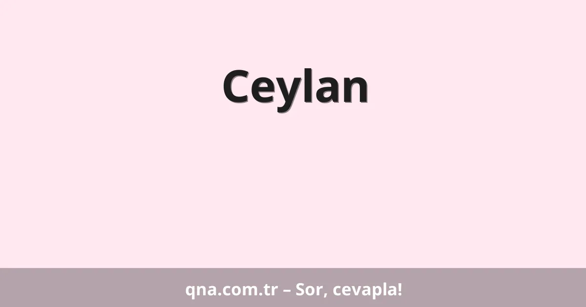 Ceylan
