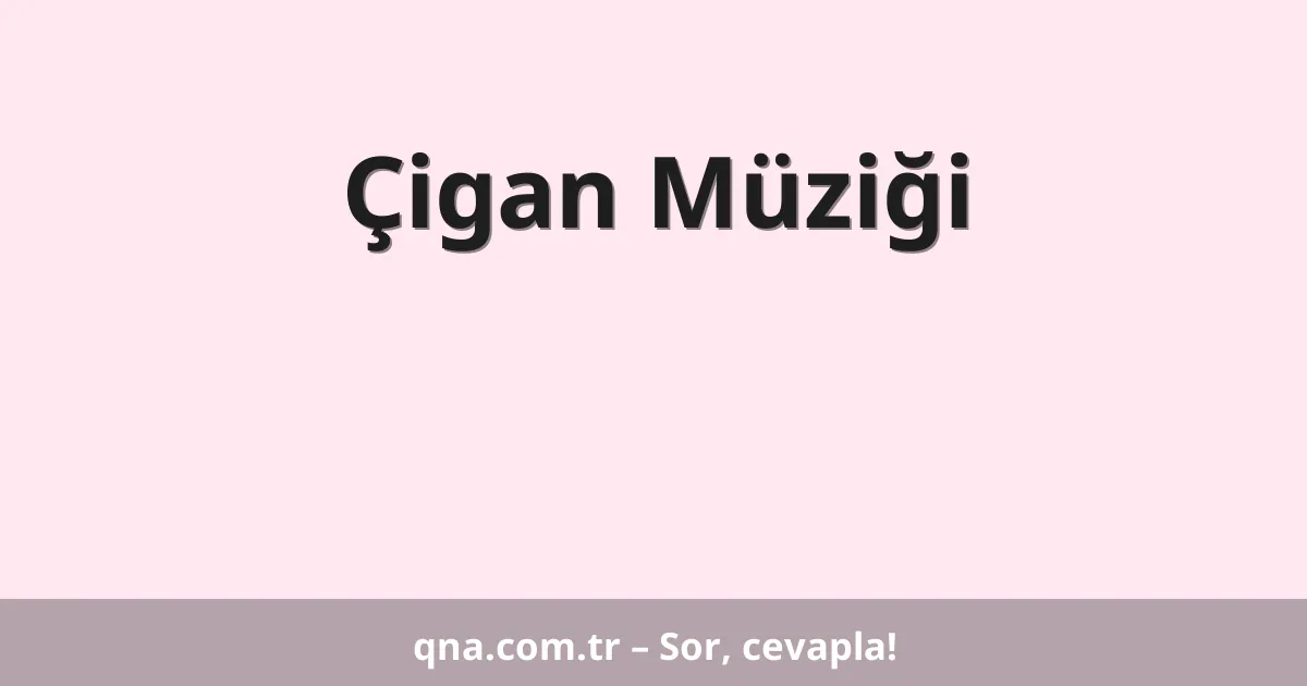 Çigan Müziği