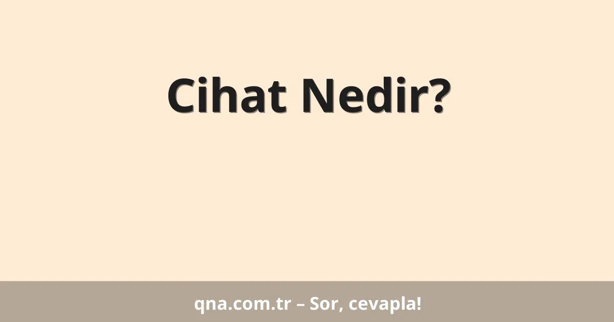 Cihat Nedir?