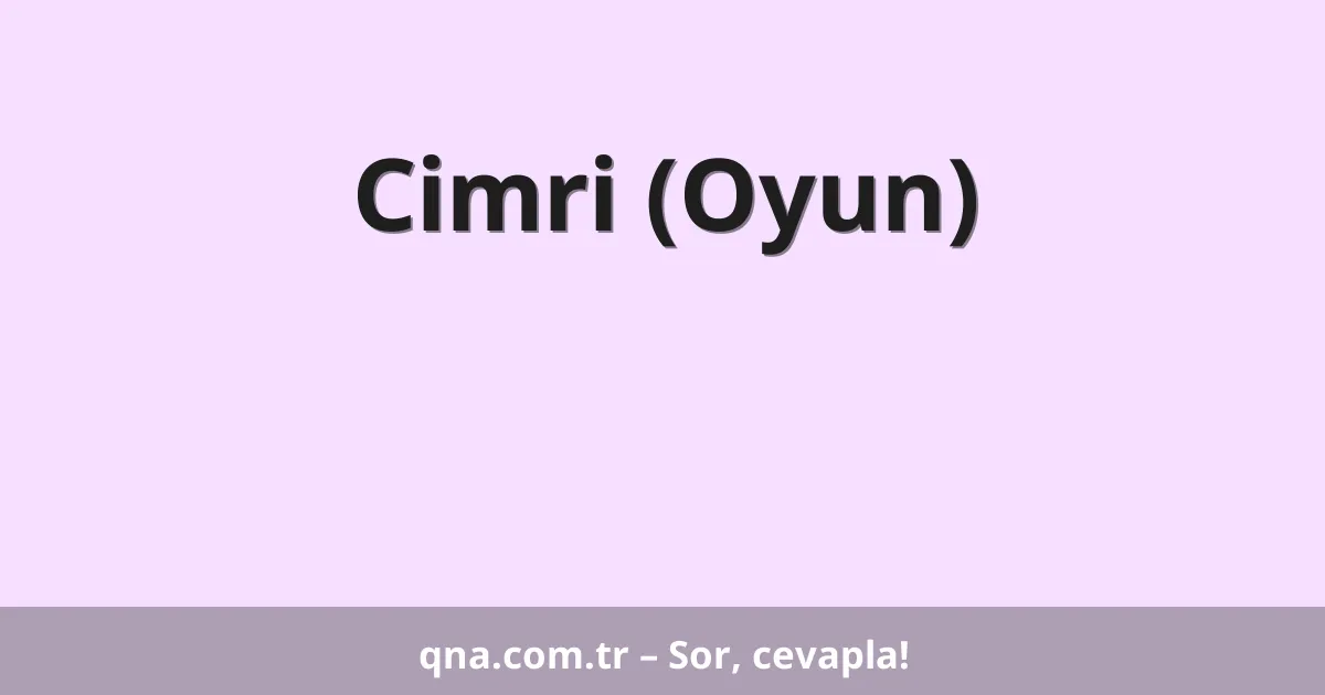 Cimri (Oyun)