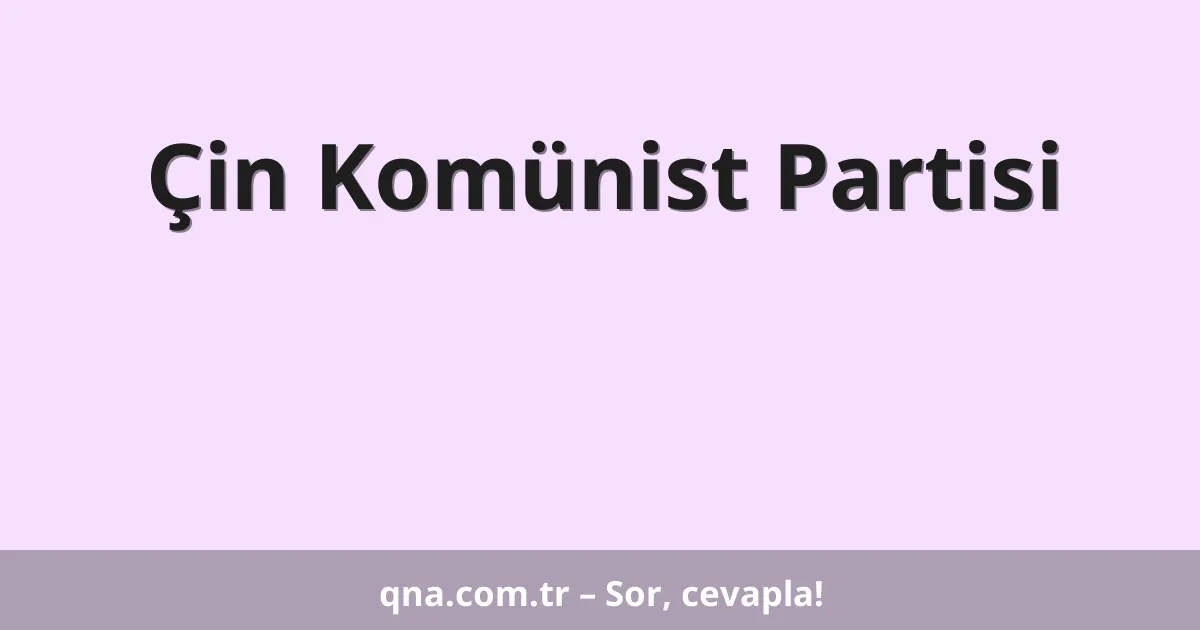 Çin Komünist Partisi