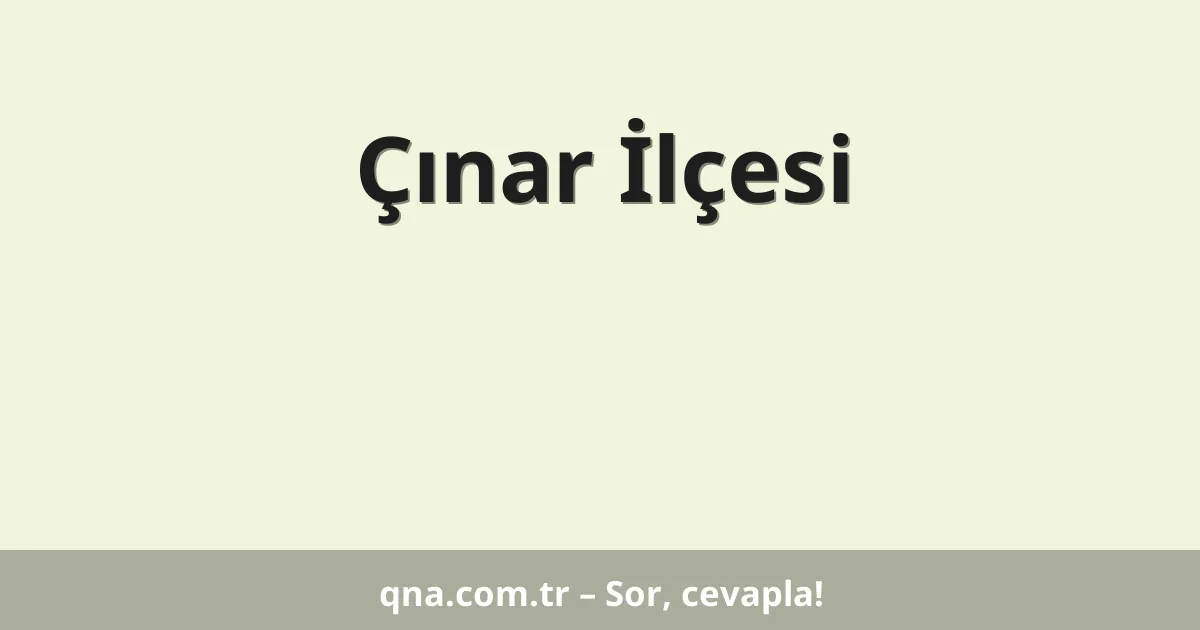 Çınar İlçesi