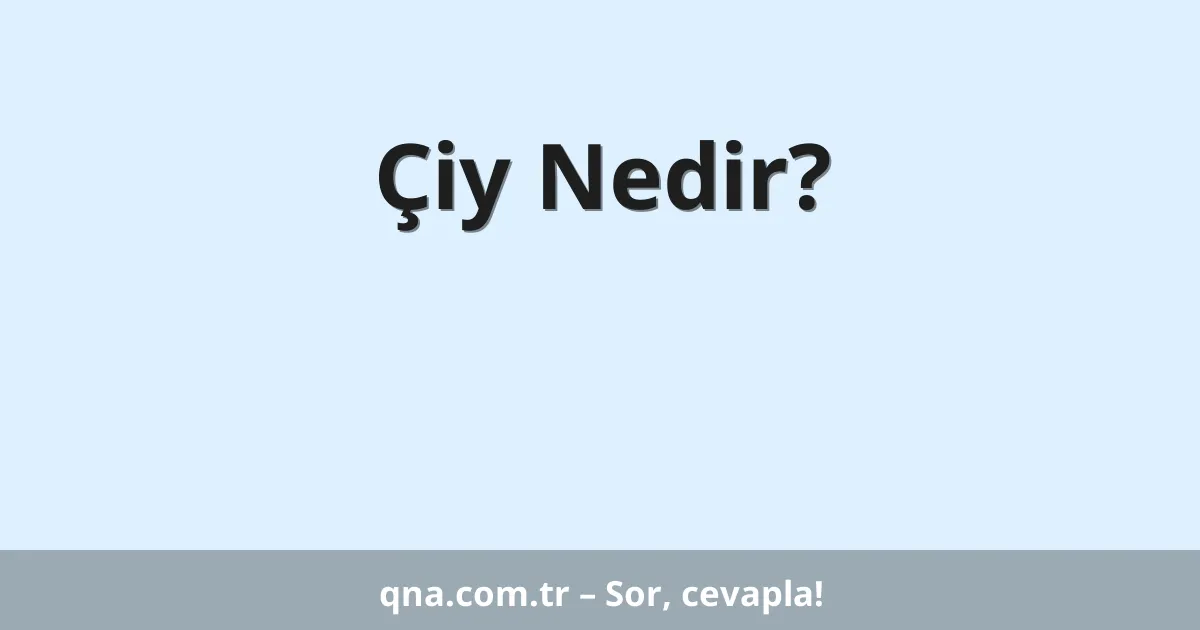 Çiy Nedir?
