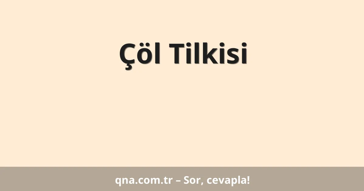 Çöl Tilkisi