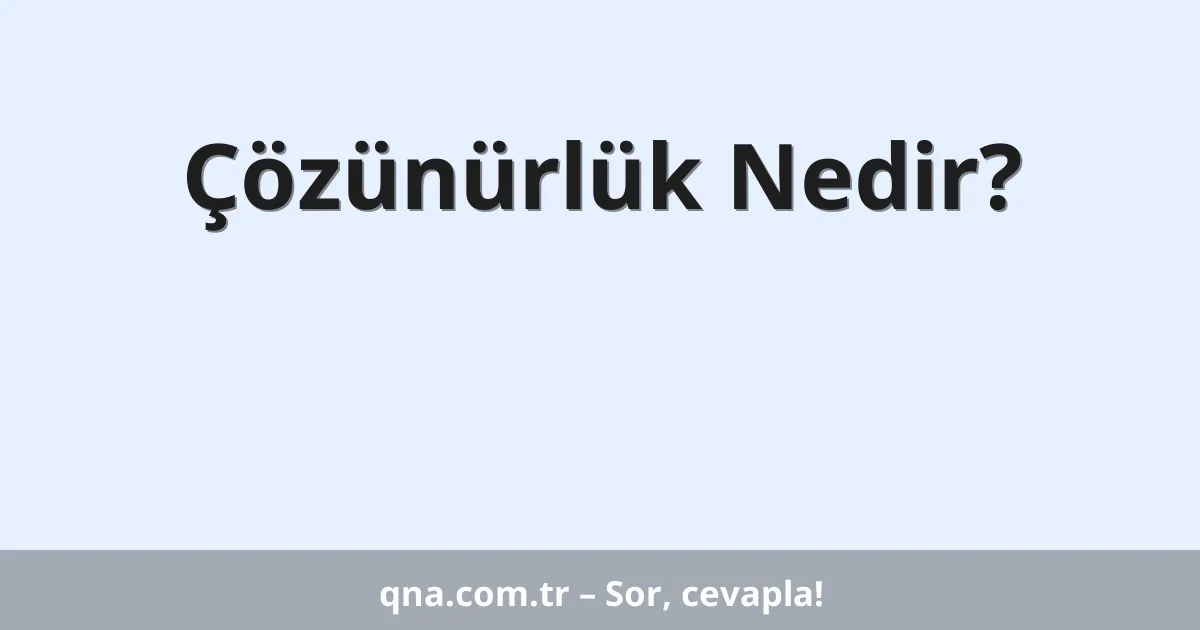 Çözünürlük Nedir?