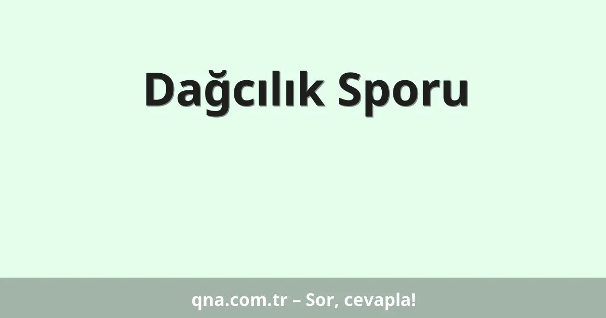 Dağcılık Sporu