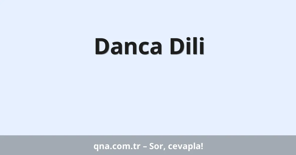 Danca Dili