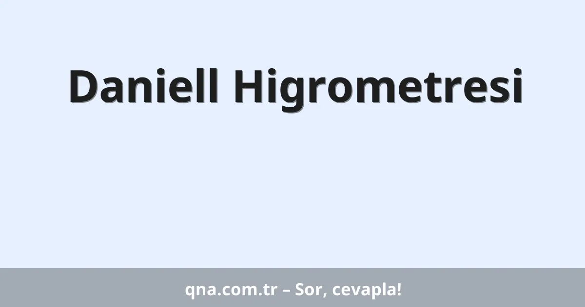 Daniell Higrometresi