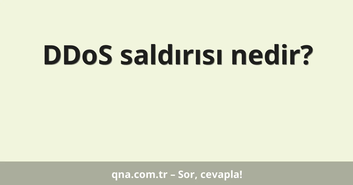 DDoS saldırısı nedir?