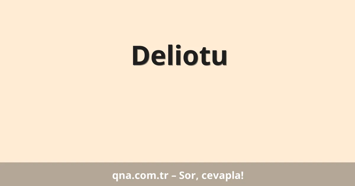 Deliotu