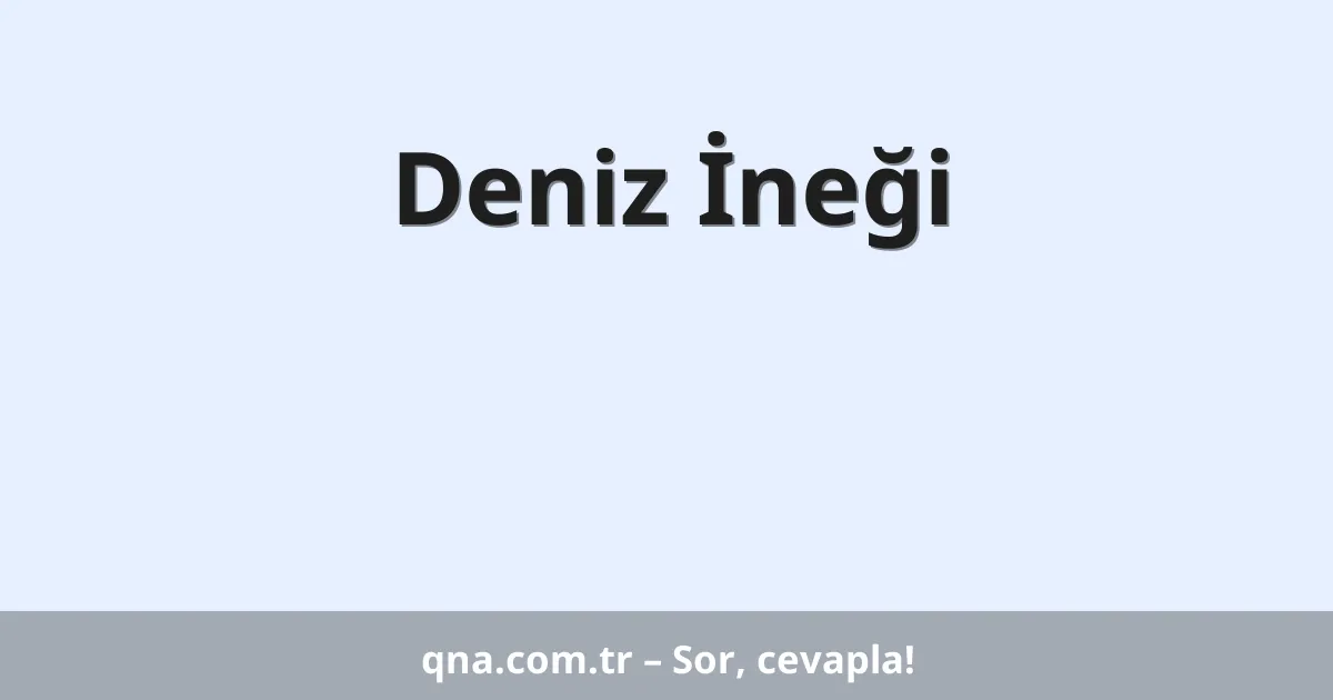 Deniz İneği