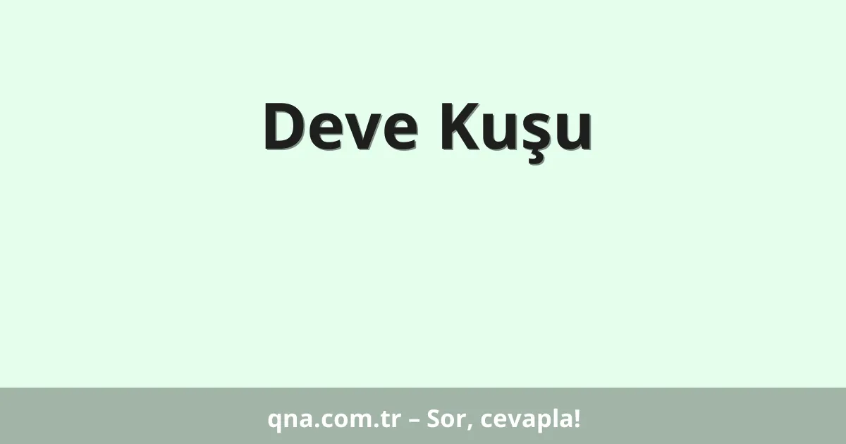 Deve Kuşu