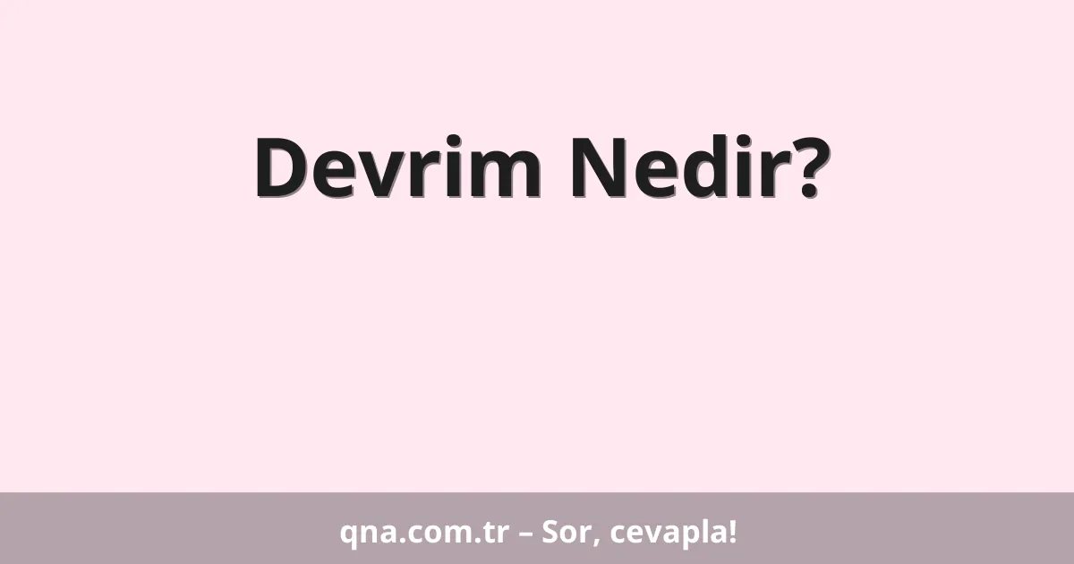 Devrim Nedir?